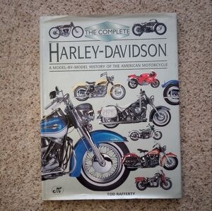 The Complete Harley-Davidson A Model-By-Model History of the American Motorcycle